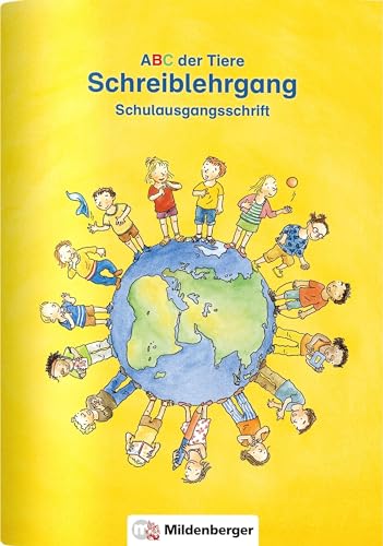 ABC der Tiere – Schreiblehrgang SAS in Heftform: Der lehrwerksunabhängige Schreiblehrgang in Heftform für die Schulausgangsschrift, ZN 180/14-GS von Mildenberger Verlag GmbH